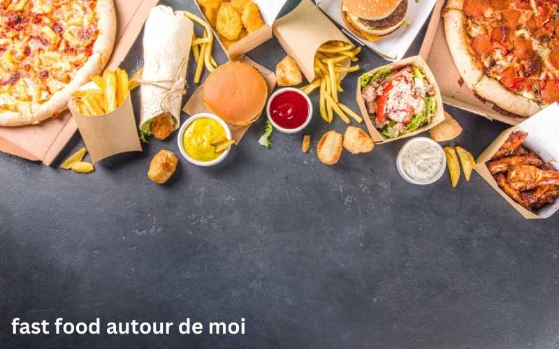 Fast Food Autour De Moi